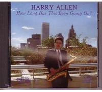 How Long Has This Been Going On by Harry Allen (1994-08-12)