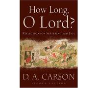 How Long, O Lord?