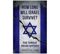 How Long Will Israel Survive?