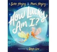 How Lucky Am I by Mark Hoying Mark Hoying (Auteur)