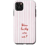 How Lucky are We Rose Stripe Positive Citation Tendance Esthétique Coque pour iPhone 11 Pro Max