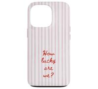 How Lucky are We Rose Stripe Positive Citation Tendance Esthétique Coque pour iPhone 13 Pro