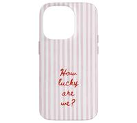 How Lucky are We Rose Stripe Positive Citation Tendance Esthétique Coque pour iPhone 14 Pro
