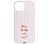 How Lucky are We Rose Stripe Positive Citation Tendance Esthétique Coque pour iPhone 15 Plus
