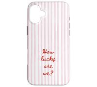 How Lucky are We Rose Stripe Positive Citation Tendance Esthétique Coque pour iPhone 16 Plus