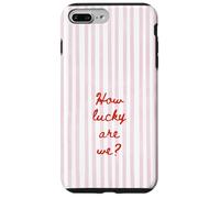 How Lucky are We Rose Stripe Positive Citation Tendance Esthétique Coque pour iPhone 7 Plus/8 Plus