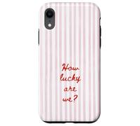 How Lucky are We Rose Stripe Positive Citation Tendance Esthétique Coque pour iPhone XR