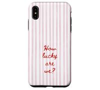 How Lucky are We Rose Stripe Positive Citation Tendance Esthétique Coque pour iPhone XS Max