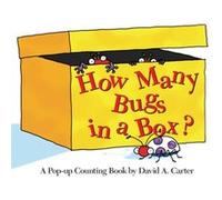 How Many Bugs in a Box A Popup Counting Book by David A Carter David A. Carter (Auteur)