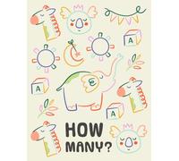 How Many?: Count pictures and write the number book for kindergarten and kids ages 3-5
