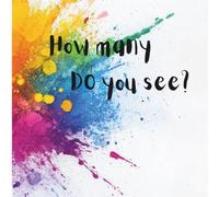 How many do you see?: Great book for Preschoolers Looking for sea life and numbers