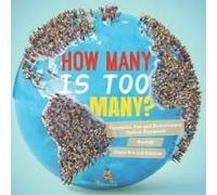 How Many Is Too Many? Population Size And Environment Factors Explained Ecology Grade 6-8 Life Science
