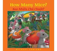How Many Mice? / Bao Nhieu Chu Chuot?: Babl Children's Books in Vietnamese and English