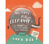 How Many Mice Make An Elephant?