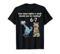 How Many Nights a Week Should You Be Reading 6 7 Teacher 67 T-Shirt