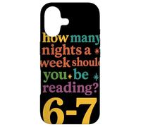 How Many Nights Should You Be Reading 6-7 Reader Bibliophile Coque pour iPhone 17