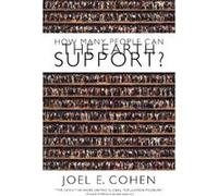 How Many People Can the Earth Support? Joel, E. Cohen (Auteur)