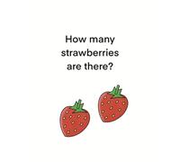 How Many Strawberries Are There?