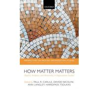 How Matter Matters