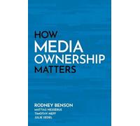 How Media Ownership Matters