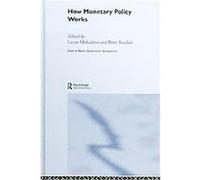 How Monentary Policy Works, Central Bank Governors' Symposium Series Lavan Mahadeva (Auteur)