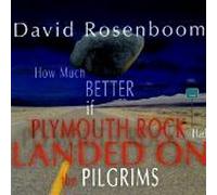 How Much Better If Plymouth Rock Had Landed on the Pilgrims – ECM