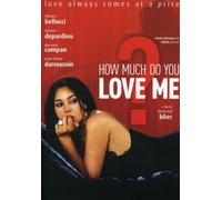 How Much Do You Love Me
