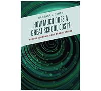 How Much Does A Great School Cost?