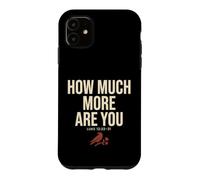 How Much More are You Luke Christian Raven Bible Verse Coque pour iPhone 11