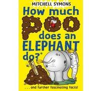 How Much Poo Does An Elephant Do?