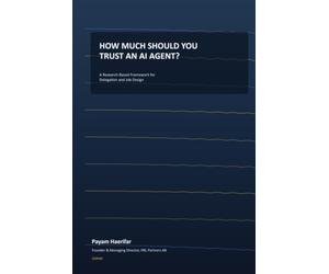 How Much Should You Trust an AI Agent?: A Research-Based Framework for Delegation and Job Design