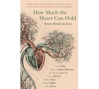 How Much The Heart Can Hold