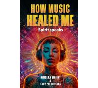 How Music Healed Me: Spirit Speaks