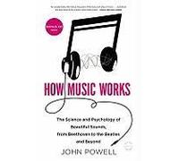 How Music Works