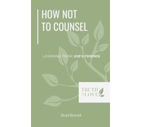 How Not to Counsel: Learning from Job's Friends