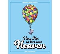 How Not to Get into Heaven: Berkeley Mews Comics (Volume 2)