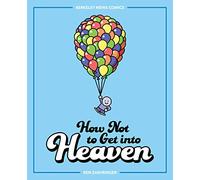 How Not to Get into Heaven: Berkeley Mews Comics (Volume 2)