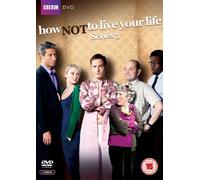 How Not to Live Your Life-Series 3