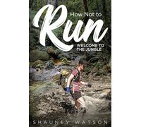 How Not to Run