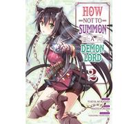 How NOT to Summon a Demon Lord - Tome 02