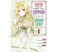 How NOT to Summon a Demon Lord - Tome 1