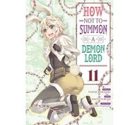 How NOT to Summon a Demon Lord - Tome 11