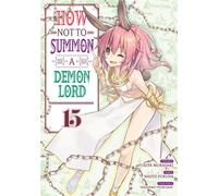 How NOT to Summon a Demon Lord - Tome 15 - Yukiya Murasaki - Meian - broché - Manga