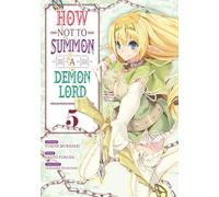 How NOT to Summon a Demon Lord - Tome 5