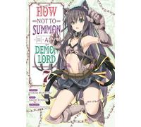 How NOT to Summon a Demon Lord - Tome 7
