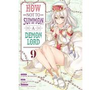 How NOT to Summon a Demon Lord - Tome 9