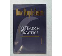 How People Learn: Bridging Research and Practice