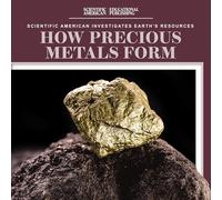 How Precious Metals Form