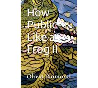 How Public Like a Frog II