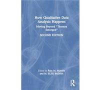 How Qualitative Data Analysis Happens - Taylor amp Francis Ltd - Taylor amp Francis Ltd - Livre en Anglais - Hardback Taylor amp Francis LtdTaylor amp Francis Ltd (Auteur)